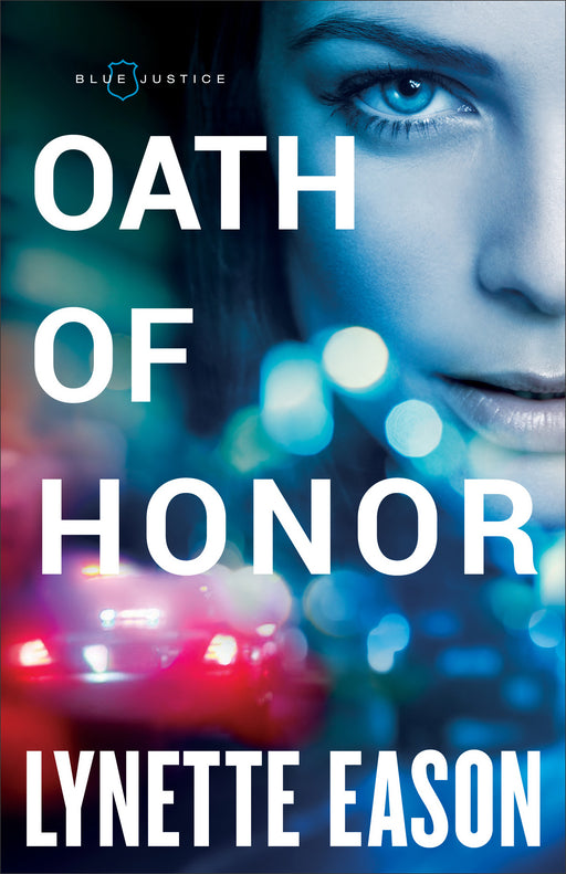 Oath Of Honor (Blue Justice #1)
