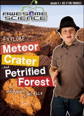 DVD-Explore Meteor Crater And Petrified Forest (Awesome Science #03 )