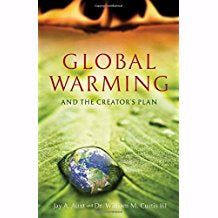 Global Warming: And The Creator's Plan