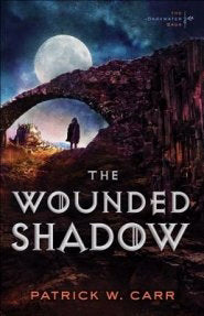The Wounded Shadow (Darkwater Saga #3)