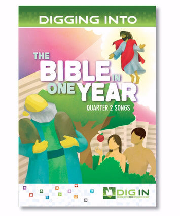 Dig In Bible In One Year Quarter 2 Songs Download