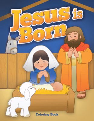 Jesus Is Born Coloring Book (Ages 2-4)