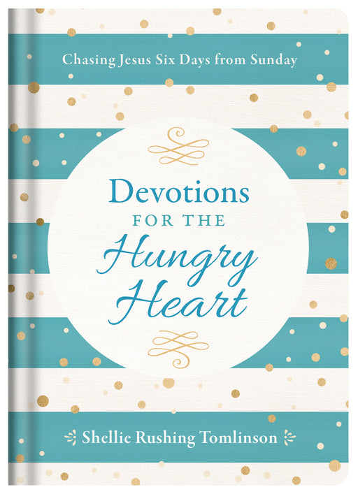 Devotions For The Hungry Heart