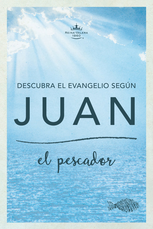 Span-RVR 1960 Fisher Of Men Gospel Of John-Softcover (Descubra El Evangelio Segu00c3u00ban Juan)