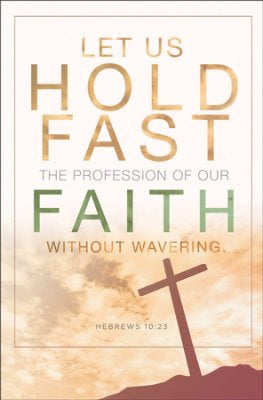 Bulletin-Missions: Hold Fast (Hebrews 10:23 KJV) (Pack Of 100) (Pkg-100)