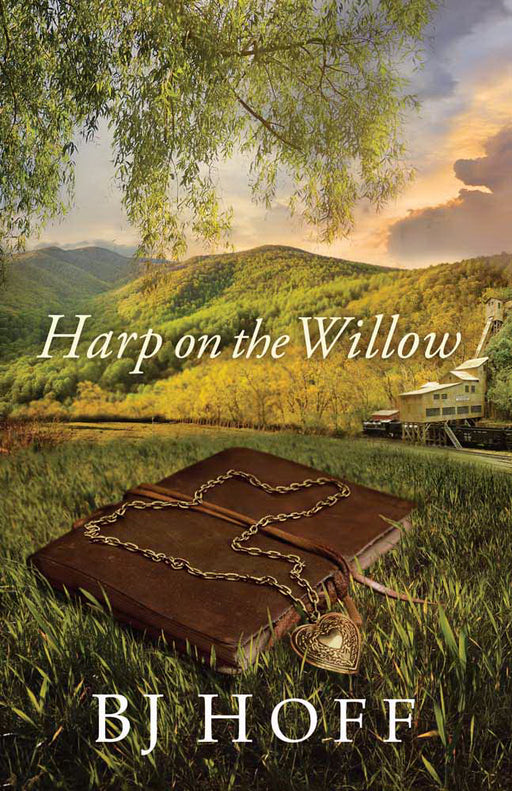 Harp On The Willow (Mt Laurel Memories #1)