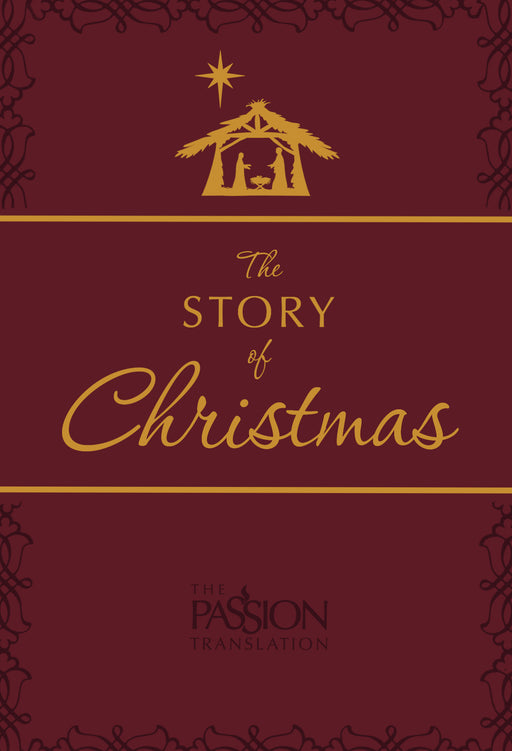 The Story Of Christmas (The Passion Translation)