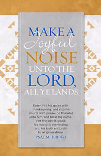 Bulletin-Make A Joyful Noise Unto The Lord (Psalm 100:4-5 KJV) (Pack Of 100) (Pkg-100)