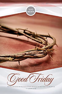 Bulletin-We Believe: He Laid Down His Life For Us (Good Friday) (Pack Of 100)  (Pkg-100)