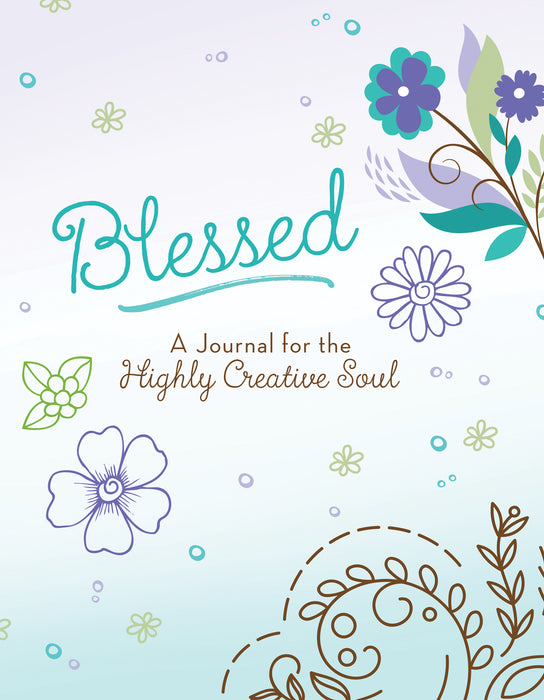 Blessed: A Journal For The Highly Creative Soul