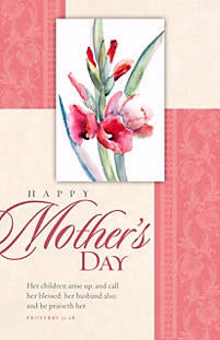 Bulletin-Happy Mother's Day (Proverbs 31:28 KJV) (Pack Of 100) (Pkg-100)