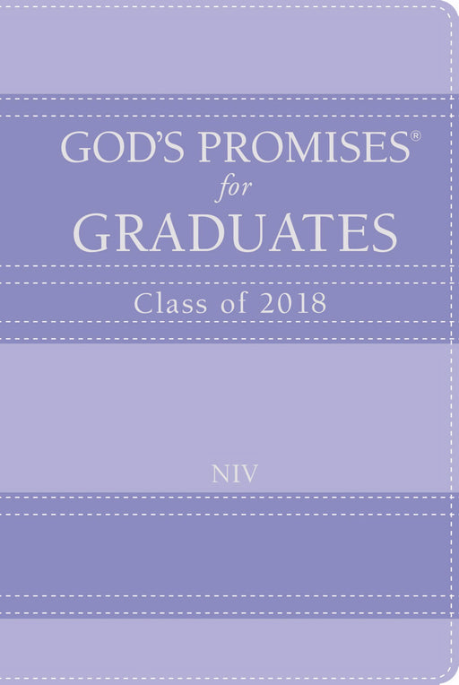 God's Promises For Graduates: Class Of 2018-Lavender