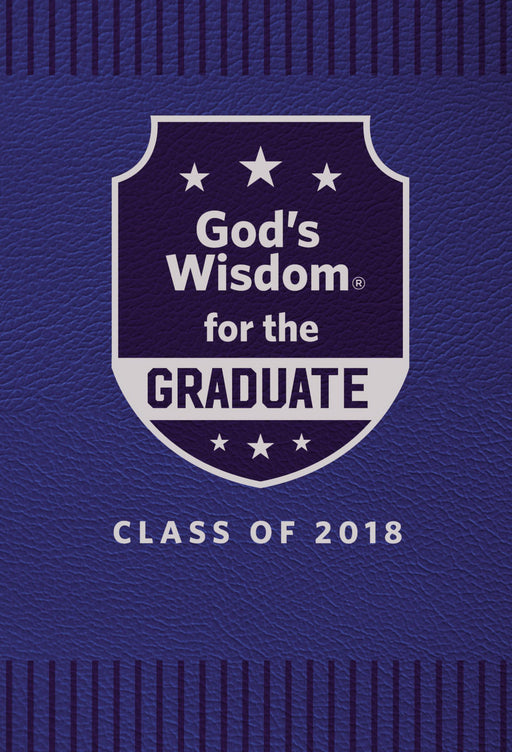 God's Wisdom For The Graduate: Class Of 2018-Blue Leathersoft