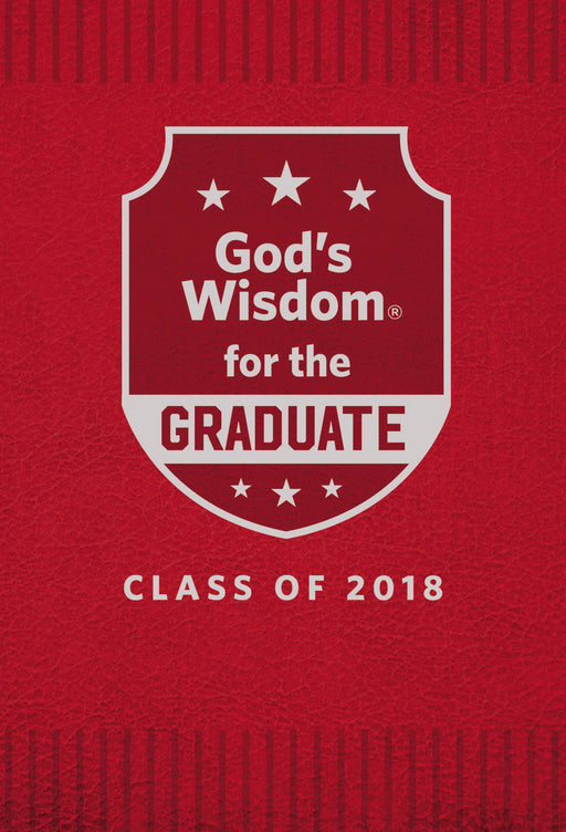 God's Wisdom For The Graduate: Class Of 2018-Red Leathersoft