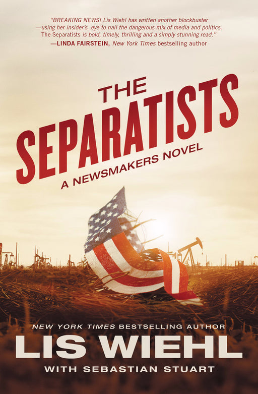 The Separatists (Newsmakers Novel #3)-Softcover