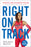 Right On Track-Hardcover