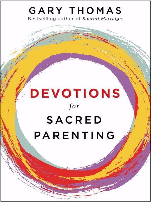 Devotions For Sacred Parenting-Hardcover