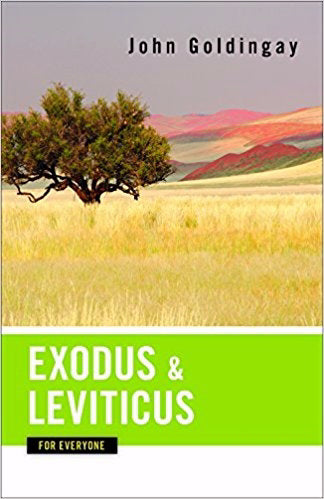 Exodus And Leviticus For Everyone