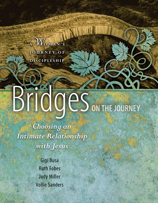 Bridges On The Journey (Woman's Journey Of Discipleship) (Repack)