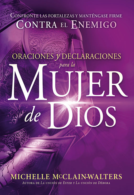 Span-Prayers And Declarations For The Woman Of God (Oraciones Y Declaraciones Para La Mujer De Dios)