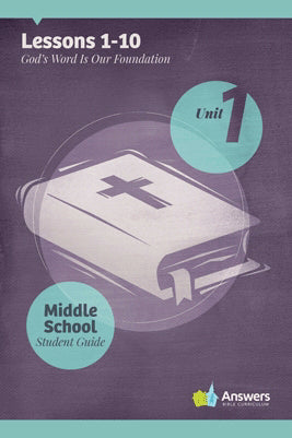 Answers Bible Curriculum 2.0: Middle School Student Guide (Year 1 Unit 4)