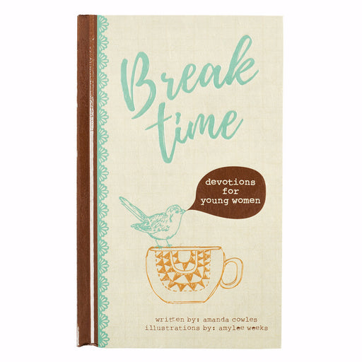 Break Time: Devotions For Young Women