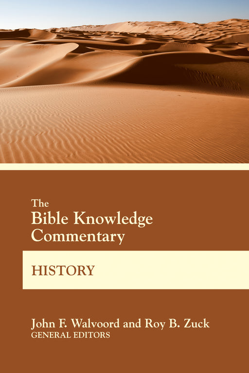 The Bible Knowledge Commentary: History