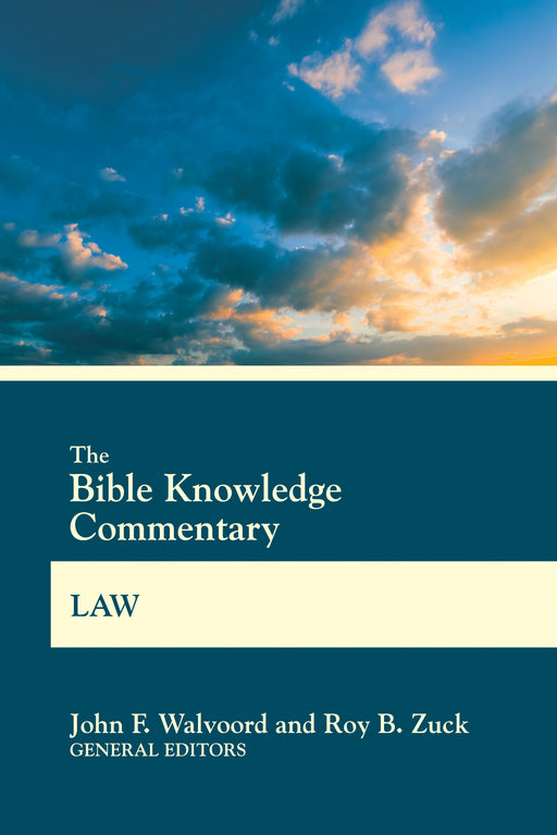 The Bible Knowledge Commentary: Law