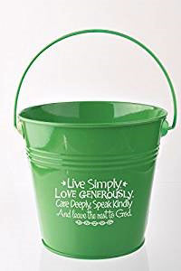 Bucket-Live Simply, Love Generously