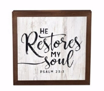 Farmhouse Frame Sign-He Restores My Soul (10.75 x