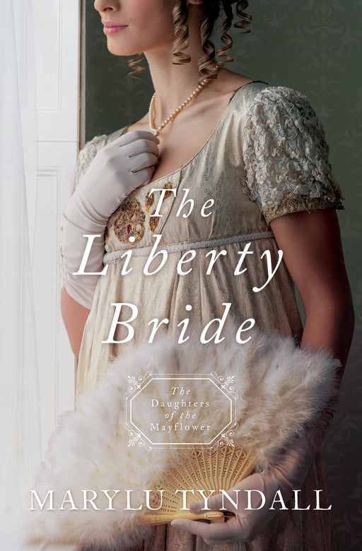 The Liberty Bride (Daughters Of The Mayflower #6) (Dec 2018)