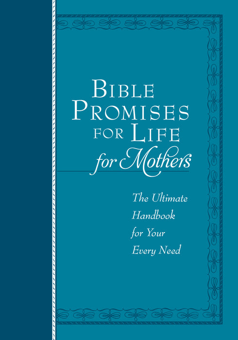 Bible Promises For Life For Mothers