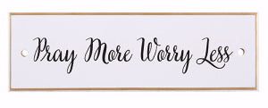 Plaque-Pure & Simple-Pray More Worry Less (7.875 x