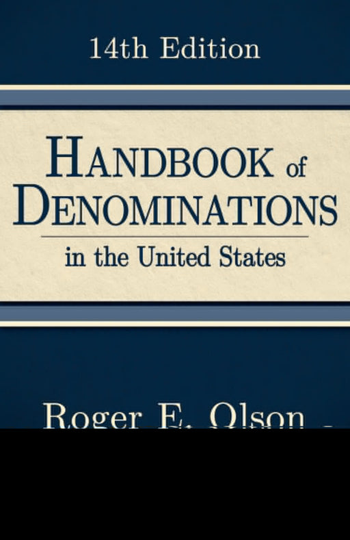 Handbook Of Denominations In The United States (14 Edition)