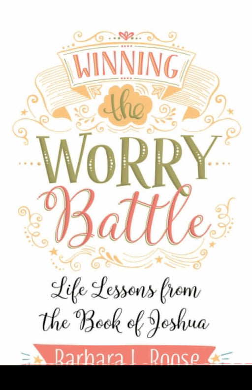 Winning The Worry Battle