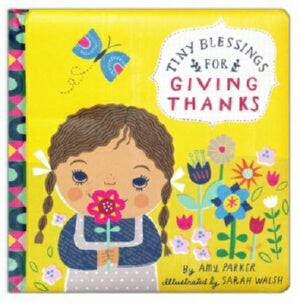 Tiny Blessings: For Giving Thanks