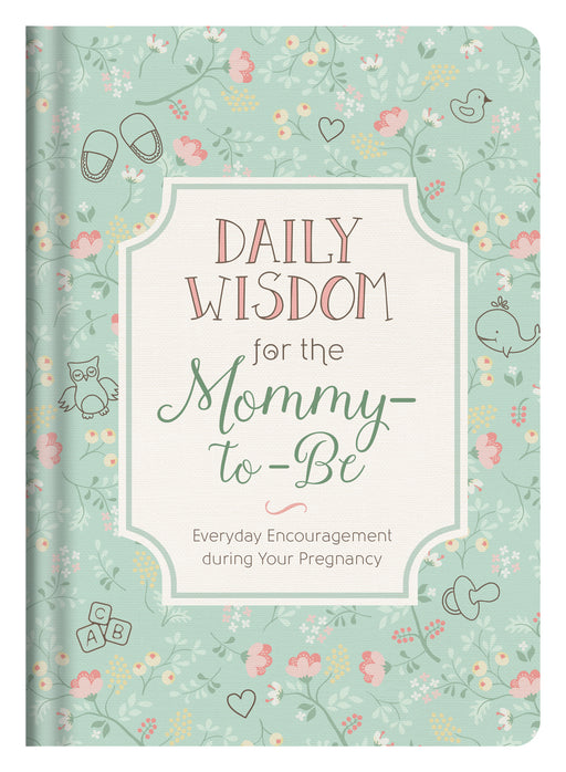 Daily Wisdom For The Mommy-To-Be