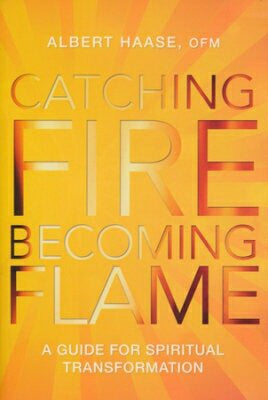 Catching Fire  Becoming Flame