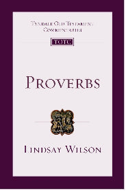 Proverbs (Tyndale Old Testament Commentaries)
