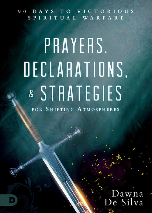 Prayers, Declarations, And Strategies For Shifting