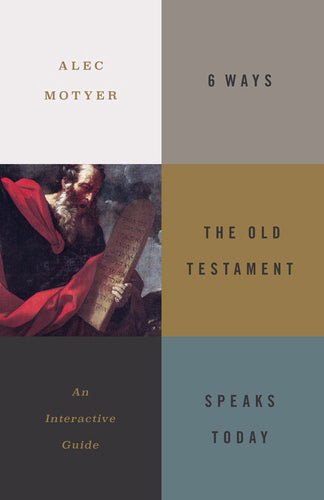 6 Ways The Old Testament Speaks Today