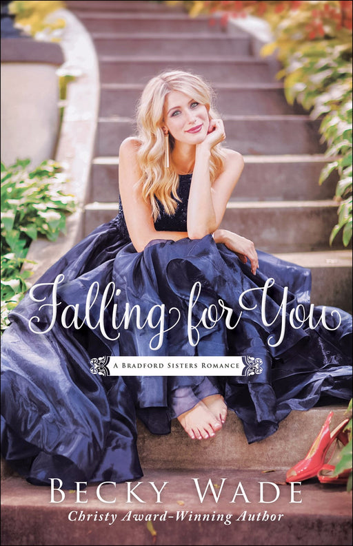 Falling For You (A Bradford Sisters Romance #2)