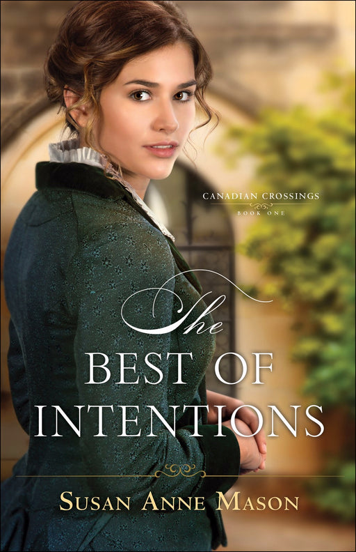 The Best Of Intentions (Canadian Crossings #1)