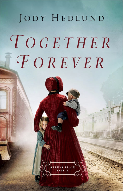 Together Forever (Orphan Train #2)