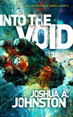Into The Void (The Chronicles Of Sarco #2)