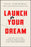 Audiobook-Audio CD-Launch Your Dream (Unabridged) (3 CD)