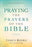 Praying The Prayers Of The Bible-Softcover