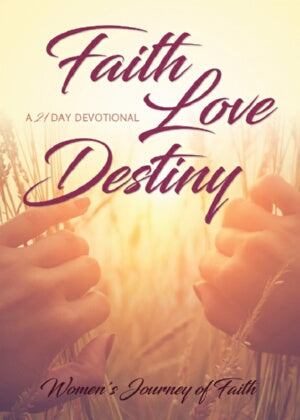 Faith Love Destiny