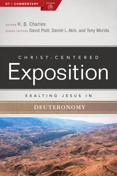 Exalting Jesus In Deuteronomy (Christ-Centered Exposition) (Jan 2020)