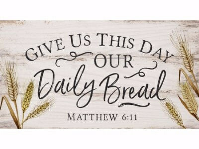 Pine Plank Sign-Our Daily Bread (5.5 x 7.25)